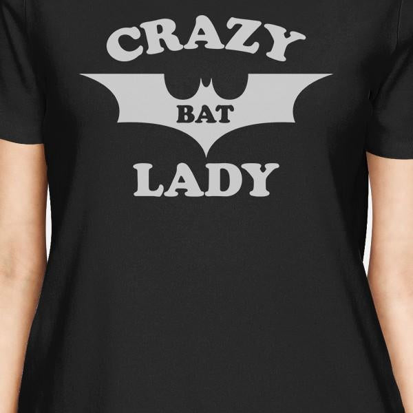 Crazy Bat Lady Women's T-Shirt- Black