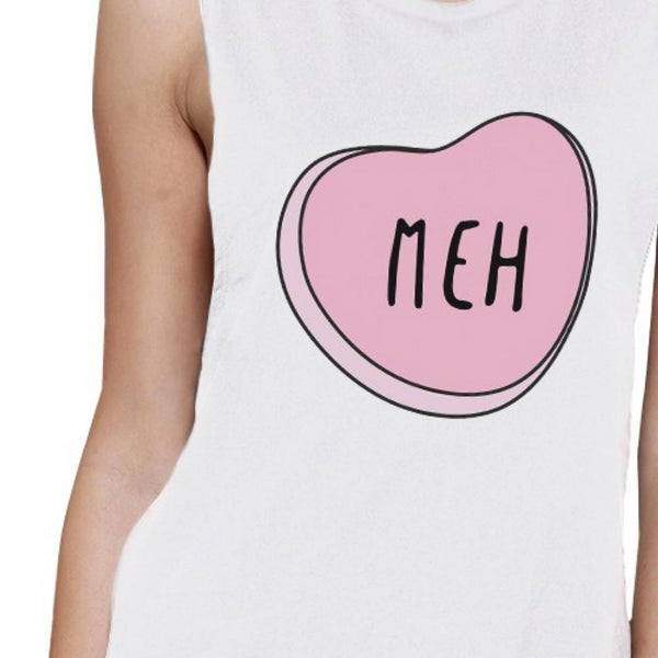 Meh Heart Women's Muscle Tee- White