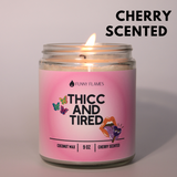 Thicc and Tired Candle
