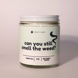 Can You Still Smell The Weed? Candle