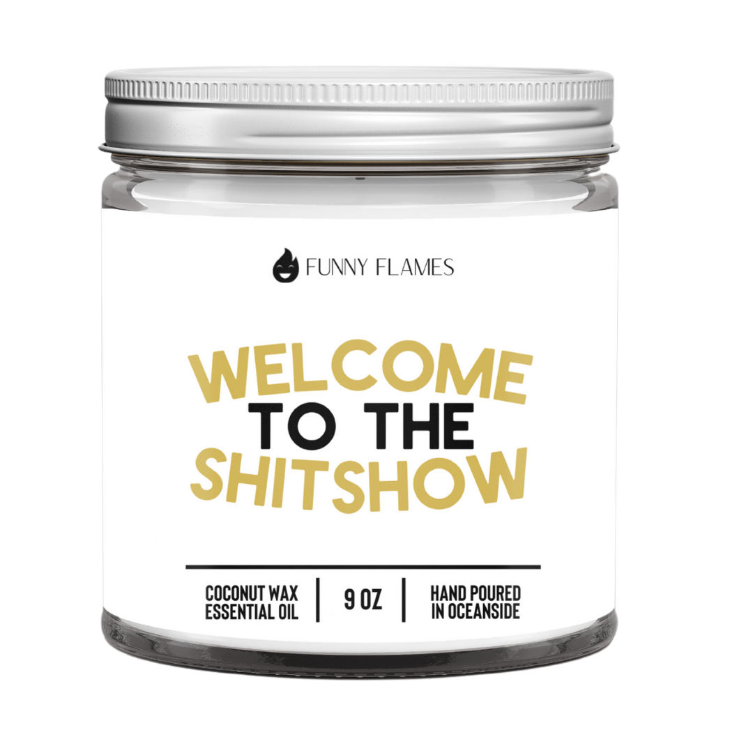 Welcome To The Shitshow 2 Candle