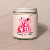 'Til Death Do Us Party Candle