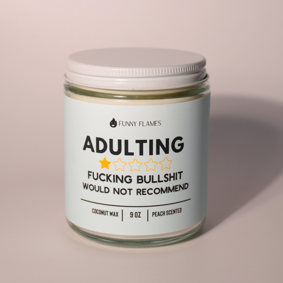 Adulting, Would Not Recommend Candle