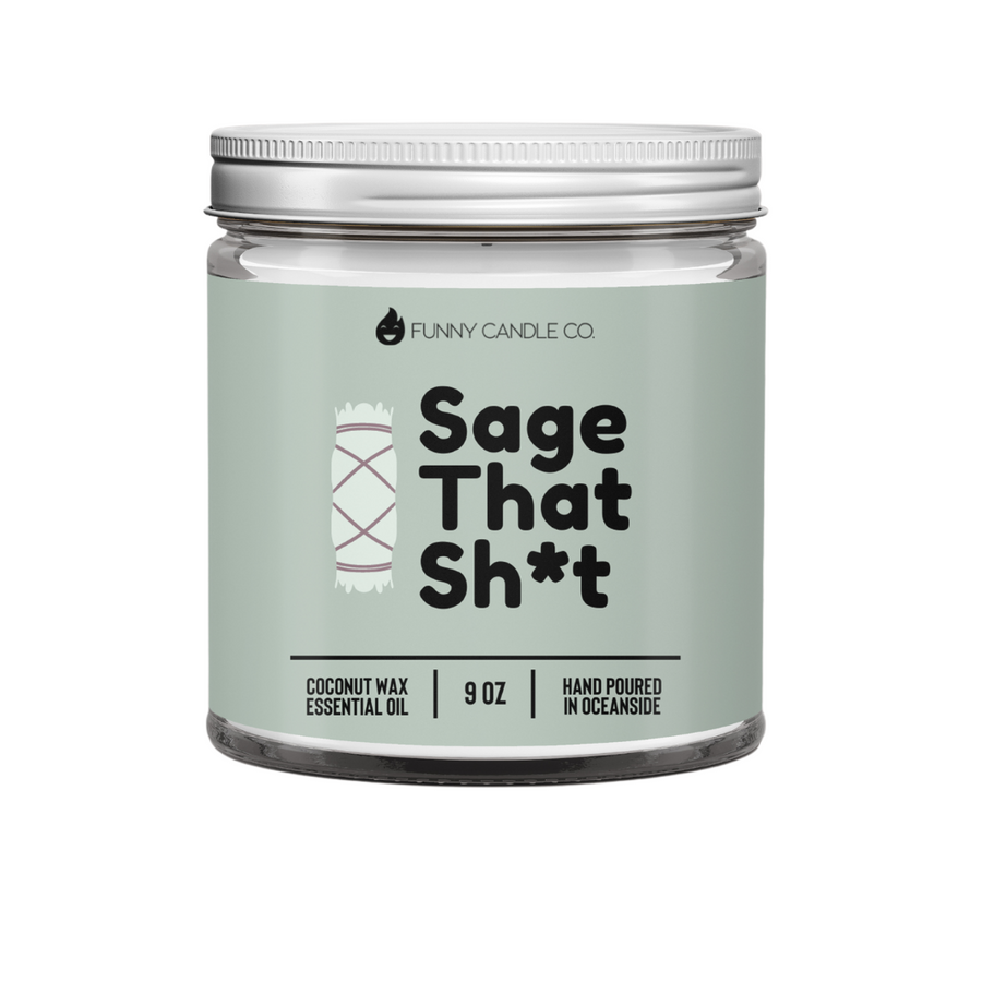 Sage That Sh*t Candle- PG Version