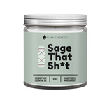Sage That Sh*t Candle- PG Version