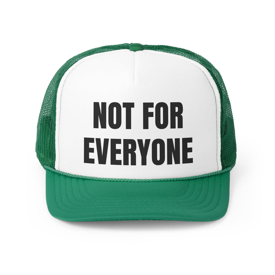 Not For Everyone Funny Trucker Hat- 4 Colors