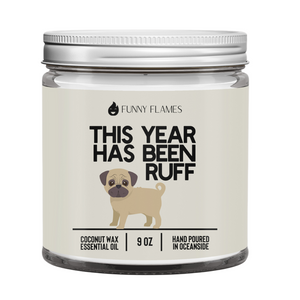 This Year Has Been Ruff Candle