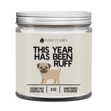 This Year Has Been Ruff Candle