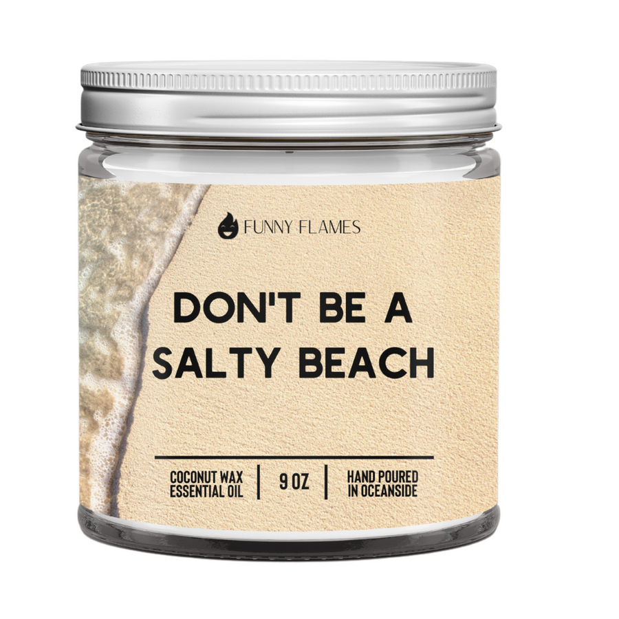 Don't Be a Salty Beach Candle