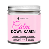 Calm Down Karen Candle- 2 Sizes