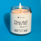 Thou Shall Not Try Me Candle