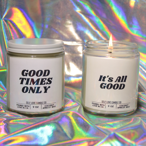 Good Times Only Candle