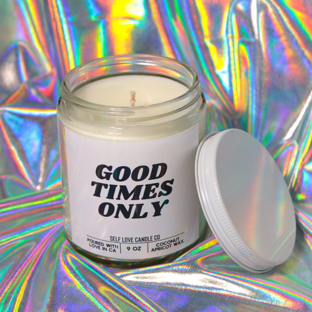 Good Times Only Candle