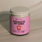 Namaste Bitches Candle