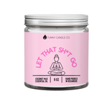 Let That Sh*t Go Candle (PG Version)- Pink