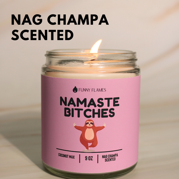 Namaste Bitches Candle