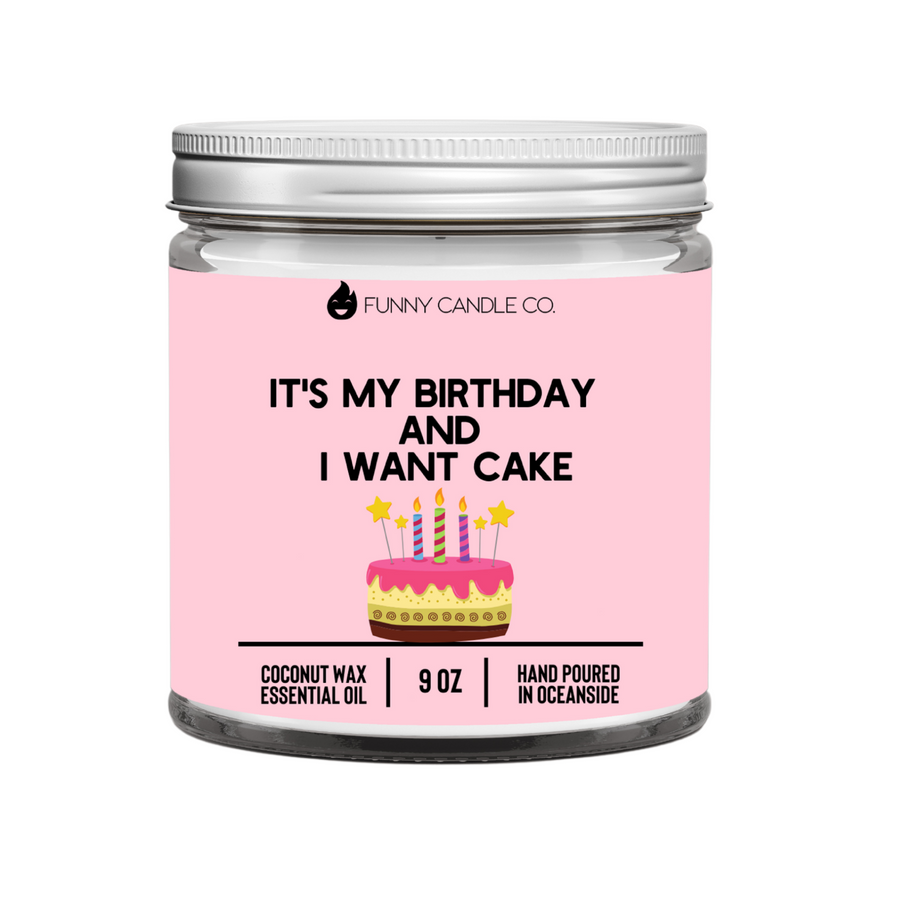 It's My Birthday and I Want Cake Candle