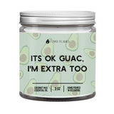 It's Ok Guac, I'm Extra Too Candle