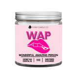 WAP (Wonderful Amazing Person) Candle