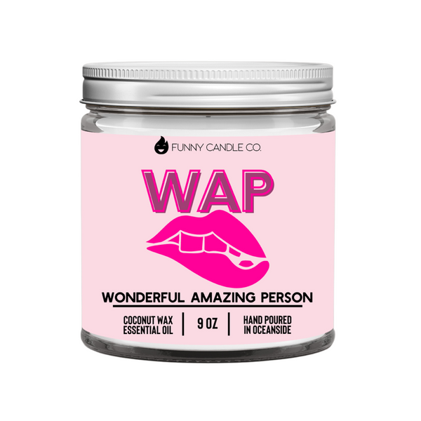 WAP (Wonderful Amazing Person) Candle