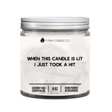 I Just Took A Hit Candle