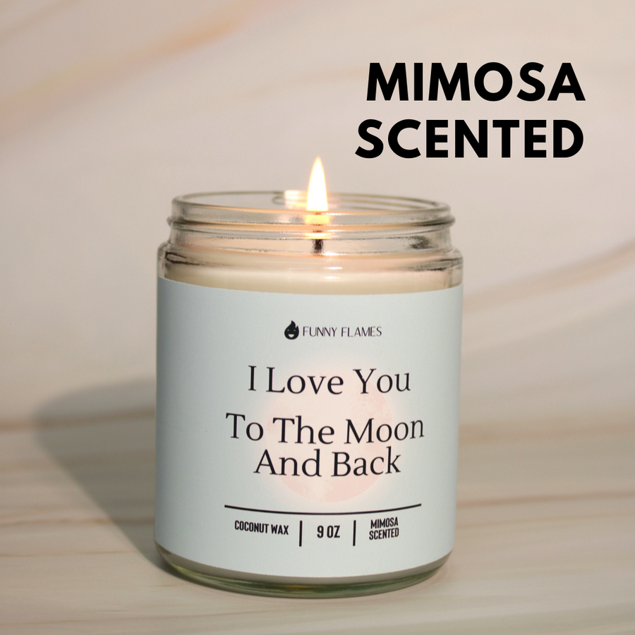 I Love You To The Moon And Back Candle