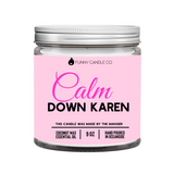 Calm Down Karen Candle- 2 Sizes