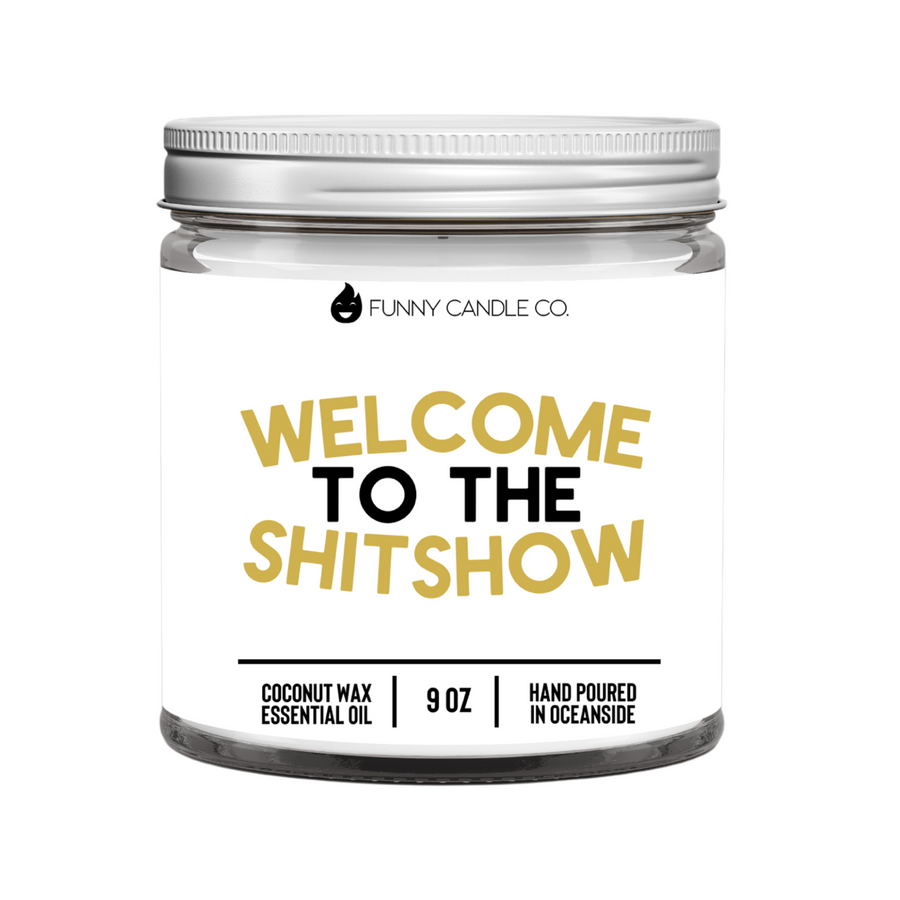 Welcome To The Shitshow 2 Candle