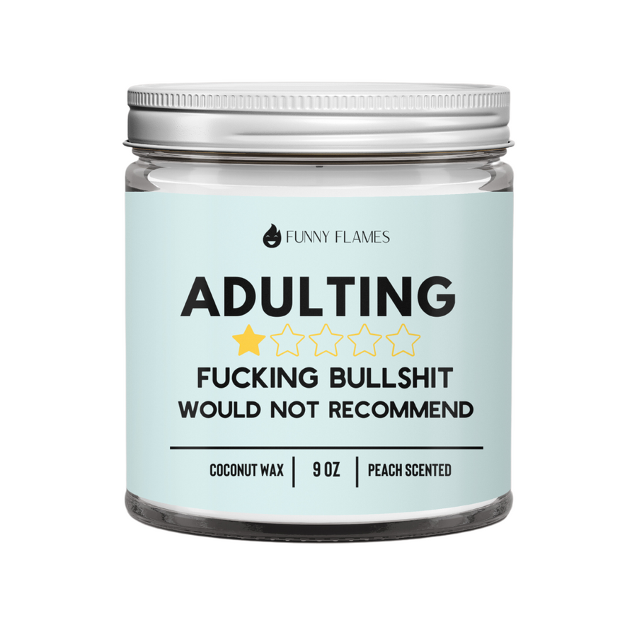 Adulting, Would Not Recommend Candle