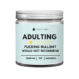 Adulting, Would Not Recommend Candle