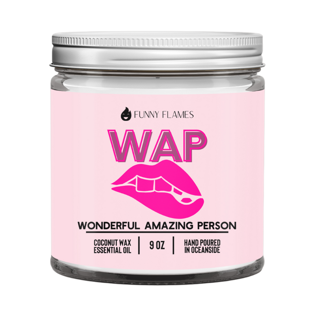 WAP (Wonderful Amazing Person) Candle