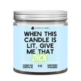 Give Me That Dick Candle