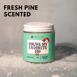 You're My Favorite Ho Candle