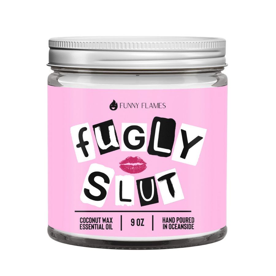 Fugly Slut Candle