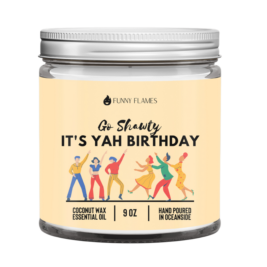Go Shawty, It's Yah Birthday Candle