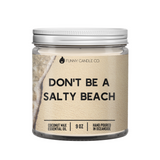 Don't Be a Salty Beach Candle