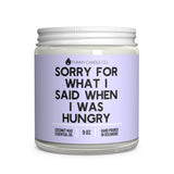 Sorry for What I Said When I was Hungry Candle