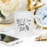 Yes I Can Drive A Stick Mug Halloween Witch Mug- 3 Styles