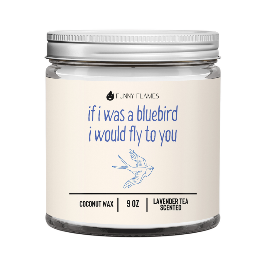 If I was a Bluebird, I Would Fly to You Candle