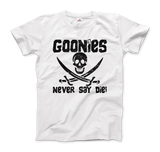 Men's & Women's The Goonies Never Say Die Distressed Design T-Shirt- 6 Colors