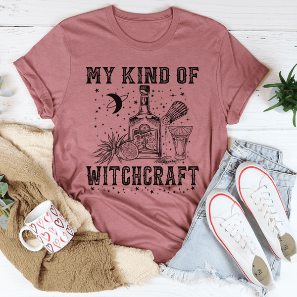 Women's My Kind of Witchcraft T-Shirt- 4 Colors