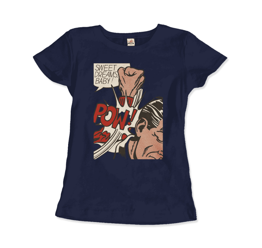 Men's or Women's Roy Fox Lichtenstein, Sweet Dreams Baby! 1965 T-Shirt- Various Colors