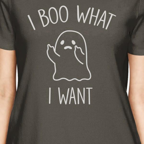 I Boo What I Want Ghost Women's T-Shirt- Dark Grey