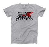 Men's & Women's Written and Directed by Quentin Tarantino (Bloodstained) T-Shirt- 2 Colors