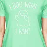 I Boo What I Want Ghost Women's T-Shirt- Mint