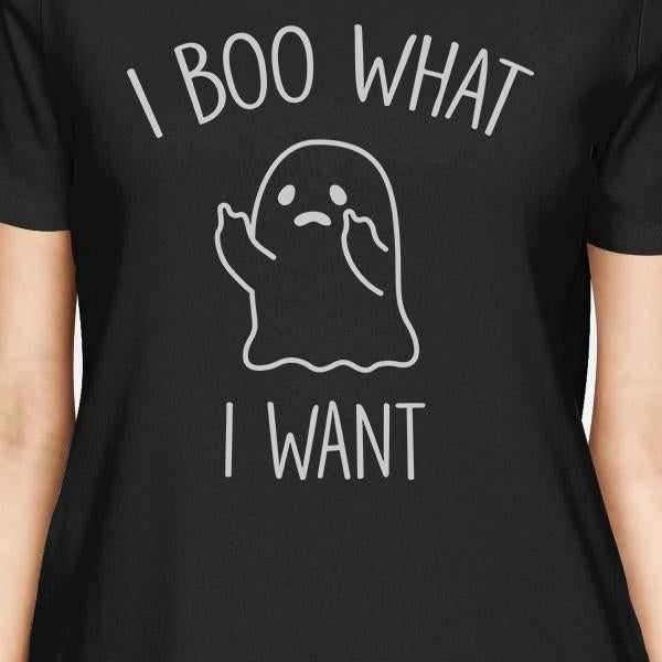 I Boo What I Want Ghost Women's T-Shirt- Black