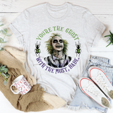 Women's You're the Ghost With the Most Babe T-Shirt- 4 Colors