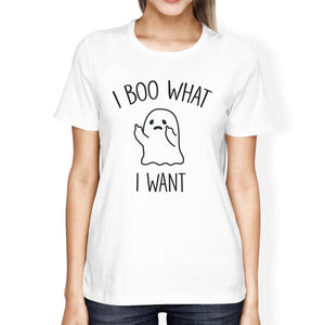 I Boo What I Want Ghost Women's T-Shirt- White