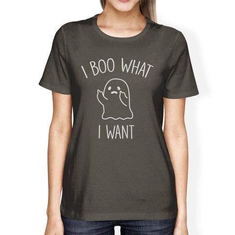 I Boo What I Want Ghost Women's T-Shirt- Dark Grey