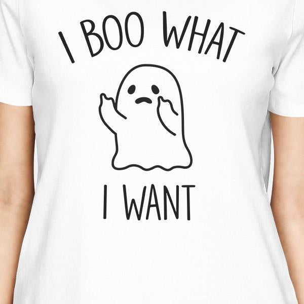 I Boo What I Want Ghost Women's T-Shirt- White